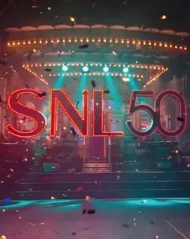 糖心破解版《周六夜现场五十周年特别篇 SNL50: The Anniversary Special》免费在线观看